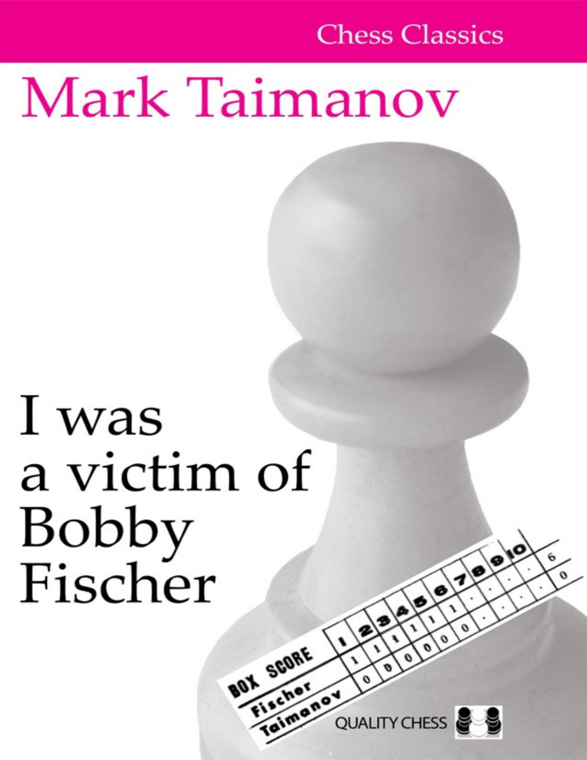 I Was A Victim Of Bobby Fischer Mark Taimanov