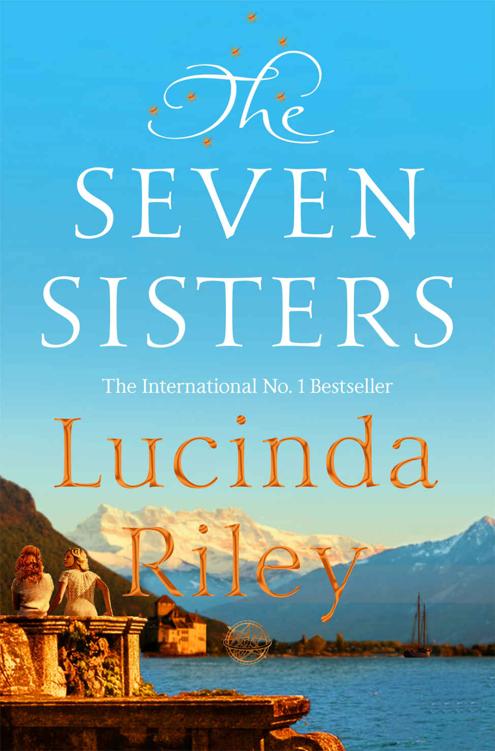 The Seven Sisters The Seven Sisters 1 1st Edition Lucinda Riley Riley