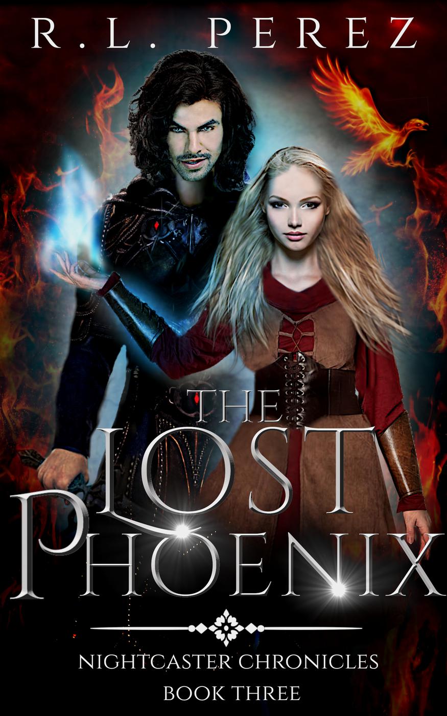 The Lost Phoenix A Paranormal Enemies To Lovers Nightcaster Chronicles Book 3 Rl Perez Perez