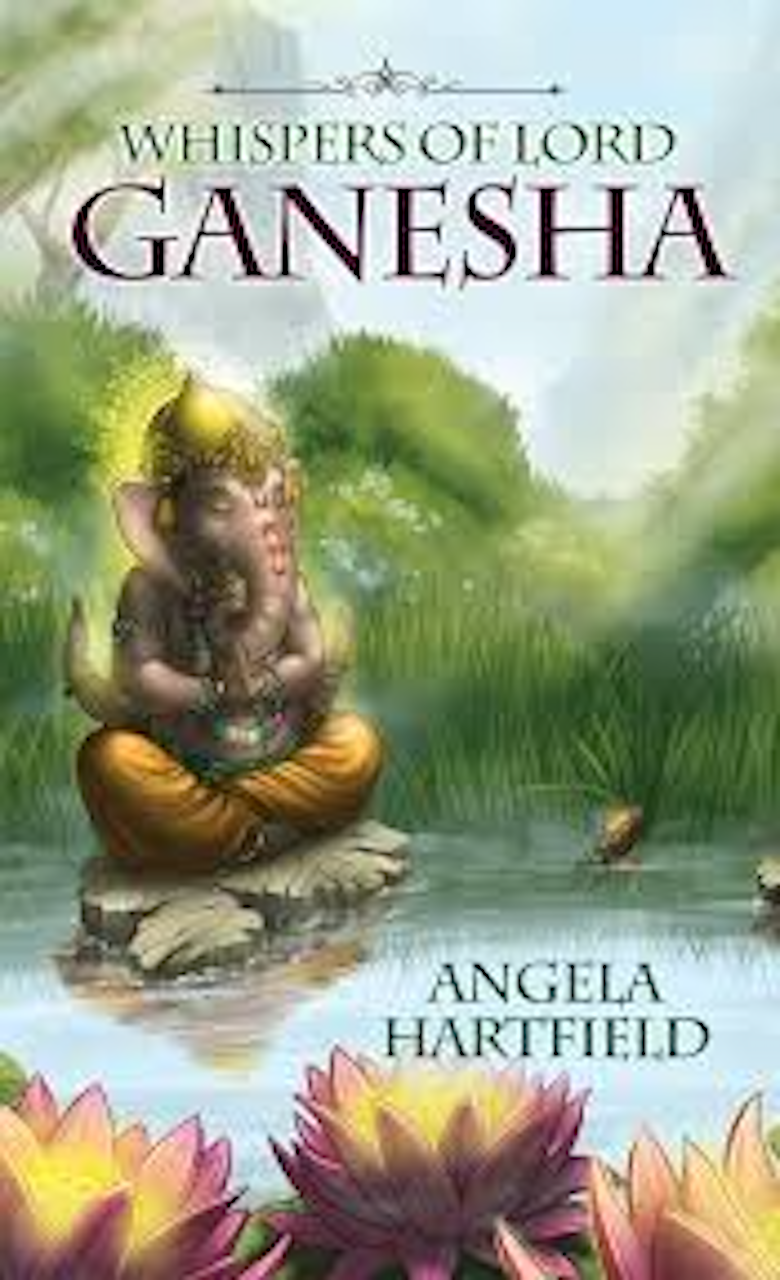 Whispers Of Lord Ganesha Oracle Cards Angela Hartfield