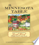 The Minnesota Table Recipes For Savoring Local Food Throughout The Year Reprint Shelley Holl