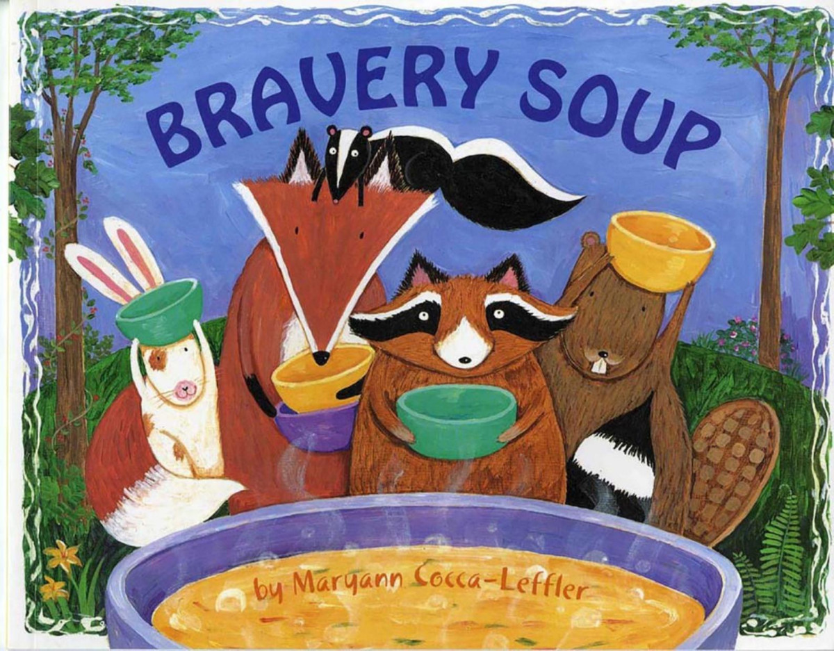 Bravery Soup Maryann Coccaleffle