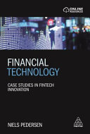 Financial Technology Case Studies In Fintech Innovation 1st Edition Pedersen