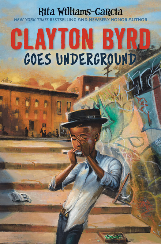 Clayton Byrd Goes Underground Rita Williamsgarcia