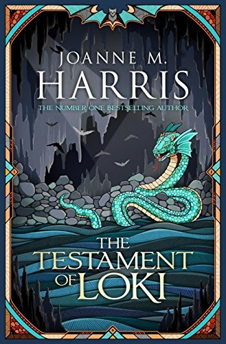 The Testament Of Loki Joanne M Harris