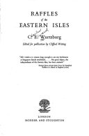 Raffles Of The Eastern Isles Charles Edward Wurtzburg
