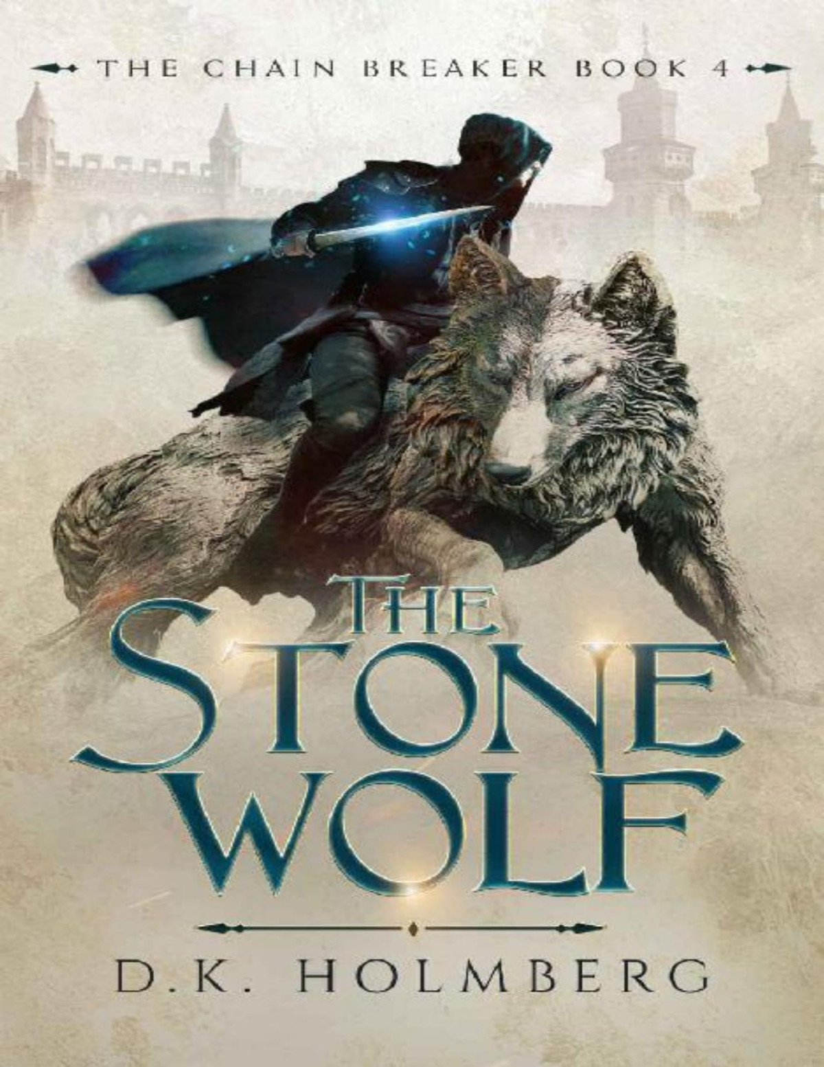 The Stone Wolf Dk Holmberg