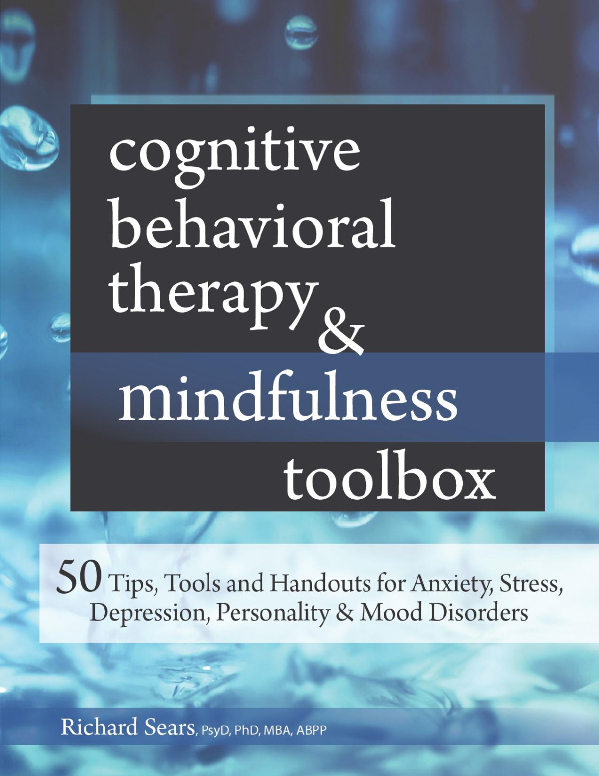 Cognitive Behavioral Therapy Mindfulness Toolbox Richard Sears
