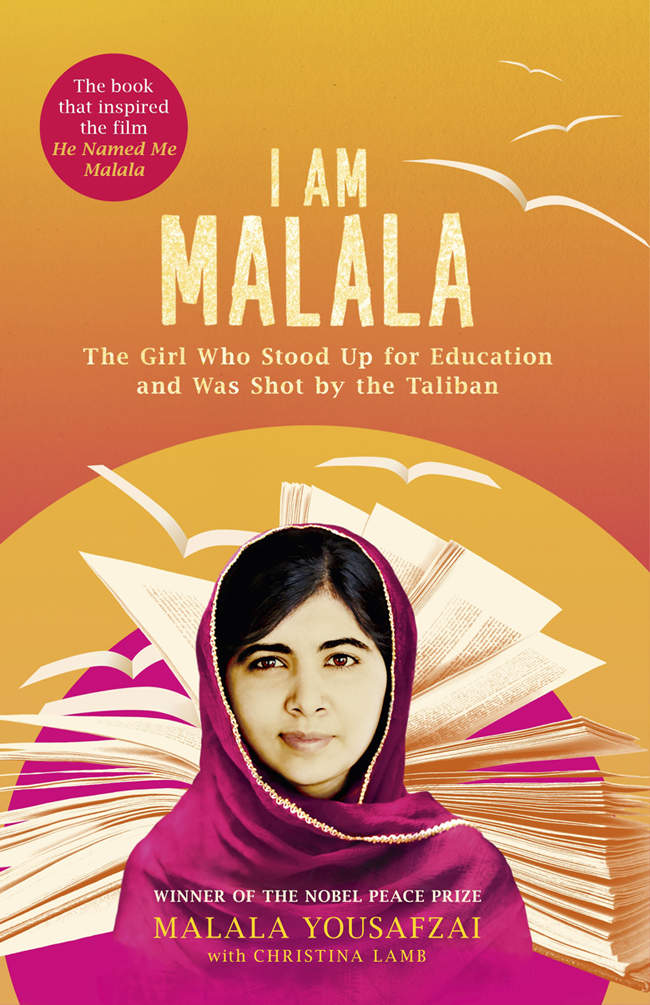I Am Malala The Girl Who Stood Up For Education And Was Shot By The Taliban Malala Yousafzai Christina Lamb Yousafzai