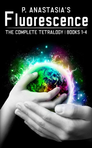 Fluorescence The Complete Tetralogy P Anastasia Anastasia