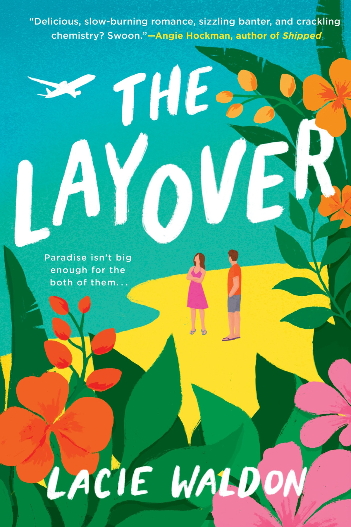 The Layover 1st Edition Lacie Waldon Waldon Lacie