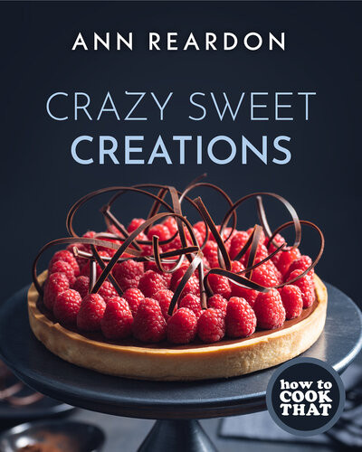 How To Cook That Crazy Sweet Creations Ann Reardon