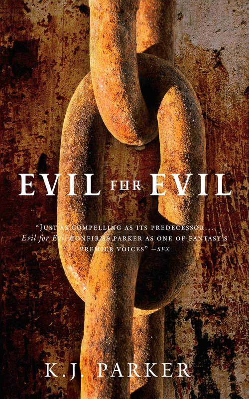 Evil For Evil K J Parker Parker K J