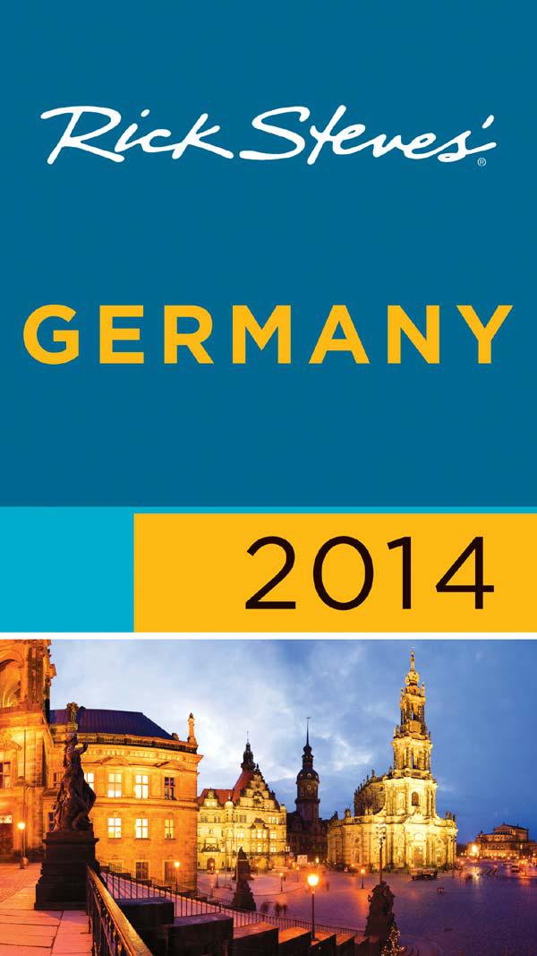 Rick Steves Germany 2014 Rick Steves Steves Rick