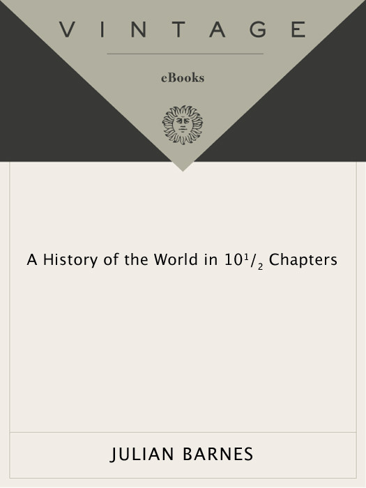 A History Of The World In 10 5 Chapters Barnes Julian