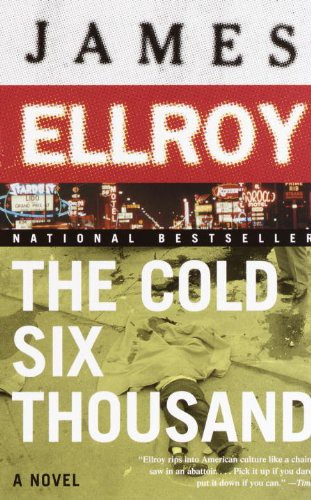 The Cold Six Thousand James Ellroy