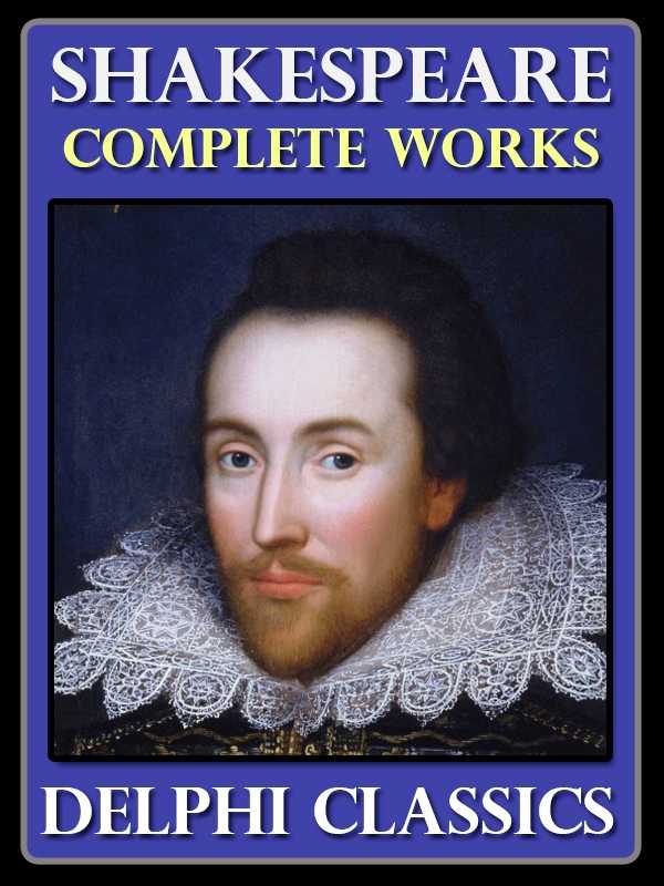 Complete Works Of William Shakespeare Illustrated William Shakespeare Lewis Theobald Shakespeare