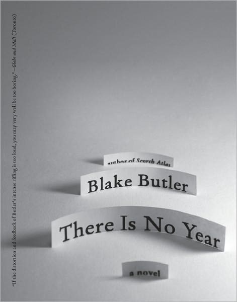 There Is No Year Blake Butler
