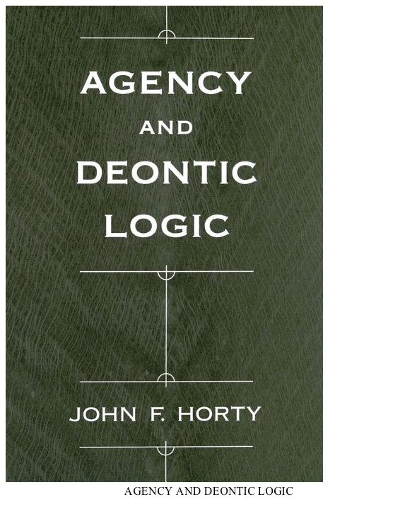 Agency And Deontic Logic John F Horty