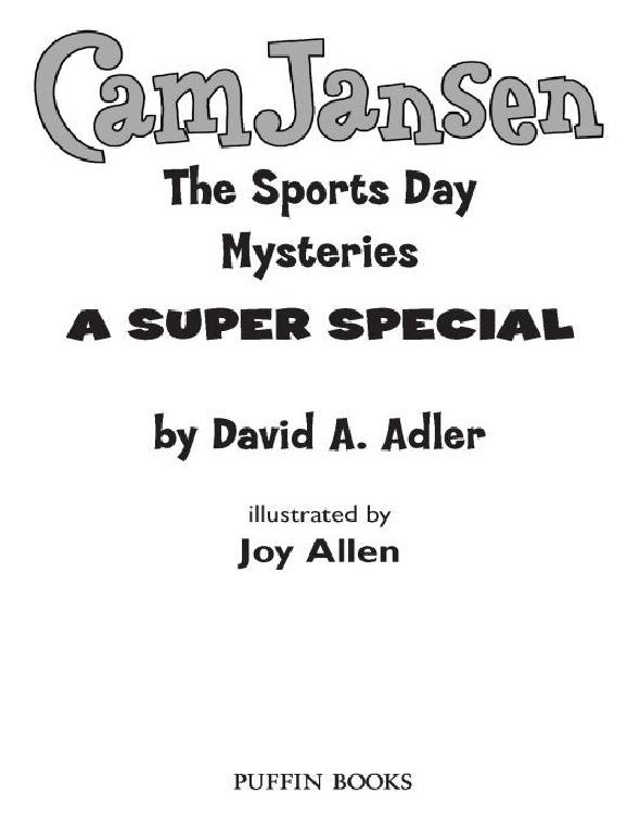 Cam Jansen And The Sports Day Mysteries David A Adler