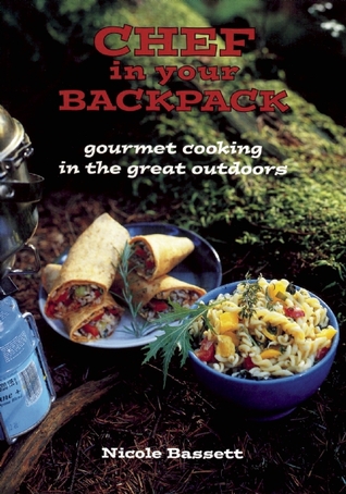 Chef In Your Backpack Nicole Bassett