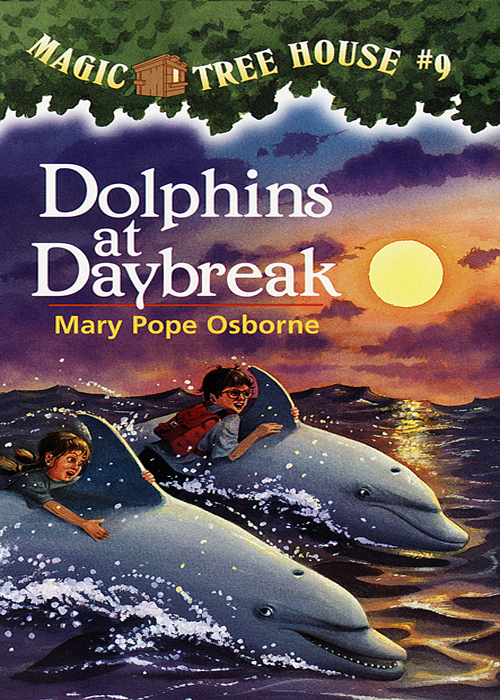 Dolphins At Daybreak Mary Pope Osborne