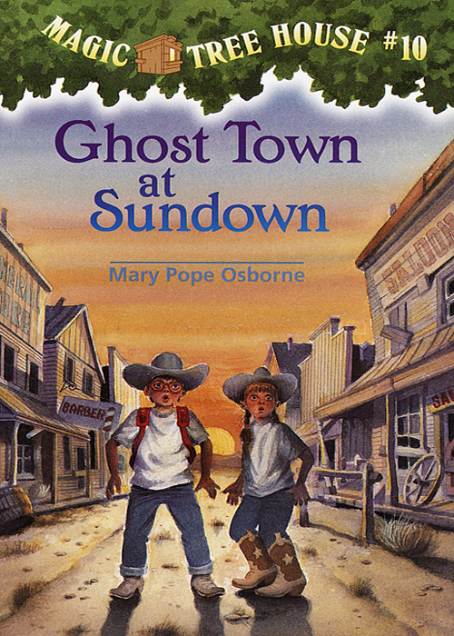 Ghost Town At Sundown Mary Pope Osborne