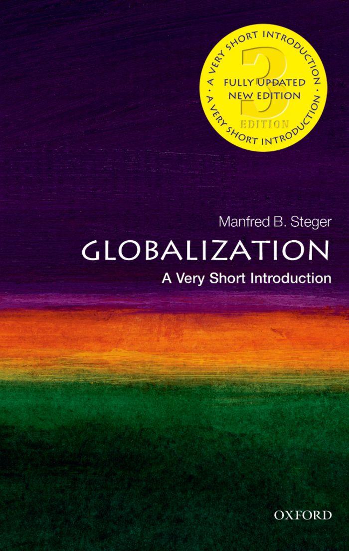 Globalization A Very Short Introduction Very Short Introductions Manfred Steger Steger