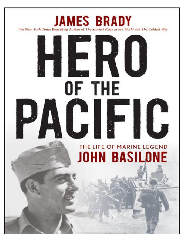 Hero Of The Pacific James Brady