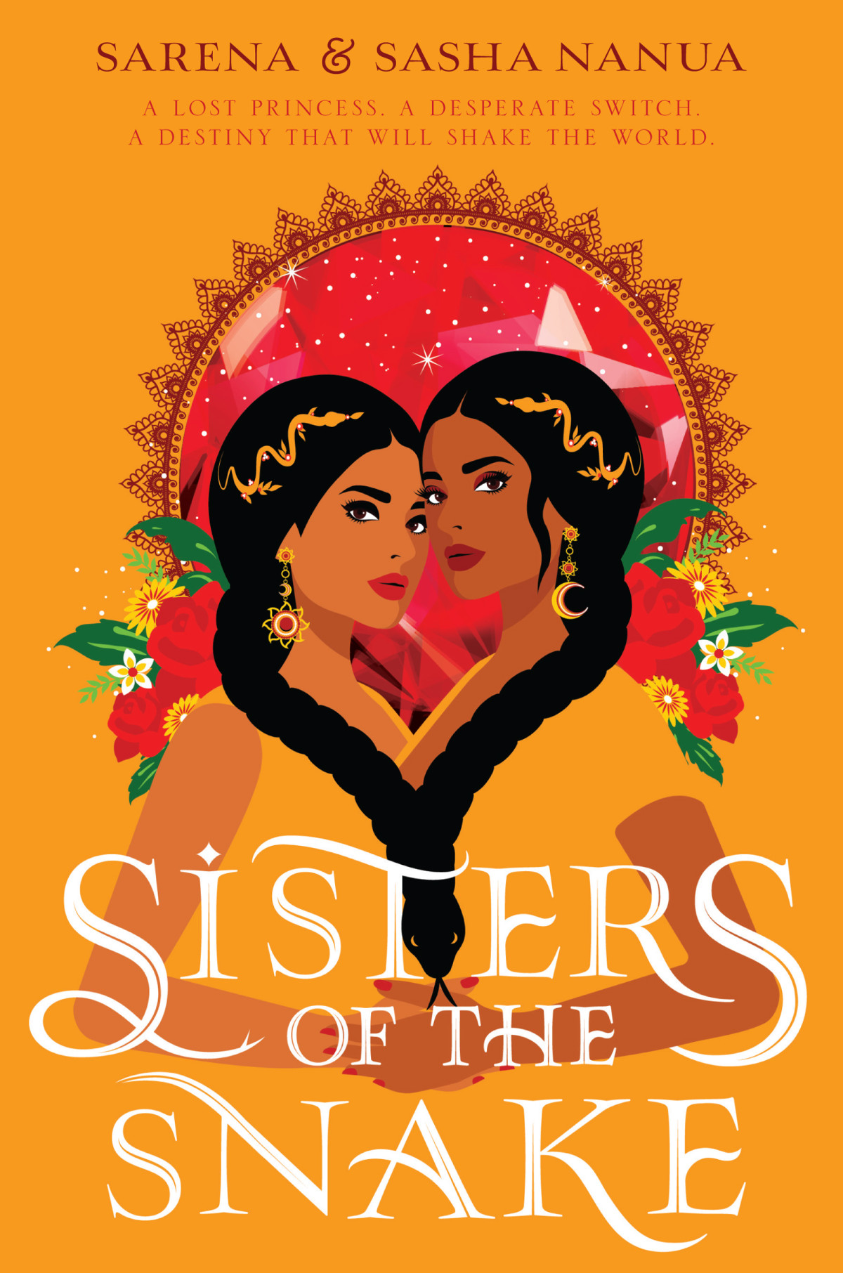 Sisters Of The Snake 1st Edition Sasha Nanua