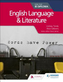 English Language And Literature For The Ib Diploma Lindsay Tandy