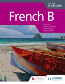 French B For The Ib Diploma Student Book Student Byrne Jane Henderson