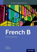 Ib French B Skills And Practice Oxford Ib Diploma Program Illustrated Abrioux