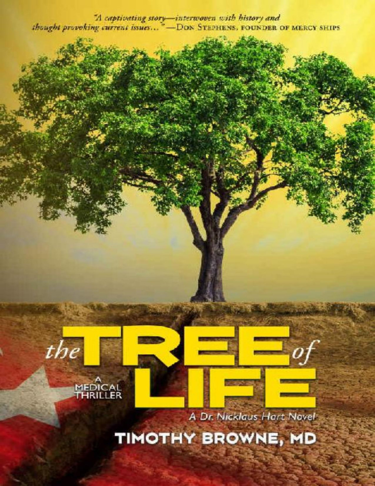 The Tree Of Life A Medical Thriller A Dr Nicklaus Hart Novel Book 2 Timothy Browne Browne