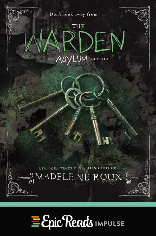 Roux Madeleine Asylum 35 The Warden Roux Madeleine Roux
