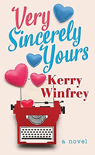 Very Sincerely Yours 1st Edition Kerry Winfrey