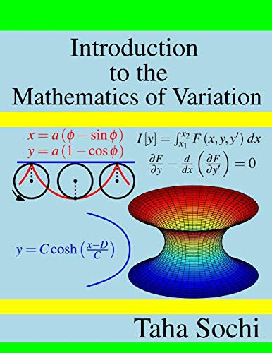 Introduction To The Mathematics Of Variation Taha Sochi