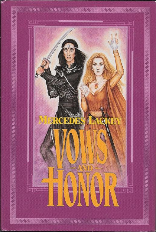 Vows And Honor A Valdemar Omnibus Mercedes Lackey Lackey Mercedes
