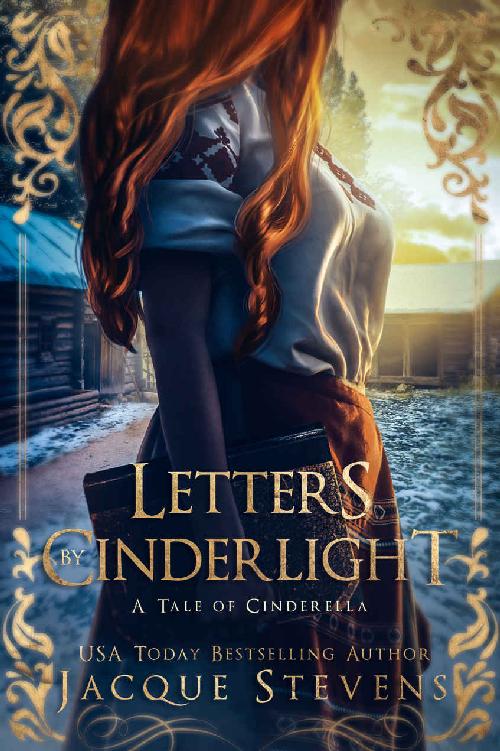Letters By Cinderlight Hightower Cinderella 1 1st Edition Jacque Stevens Stevens