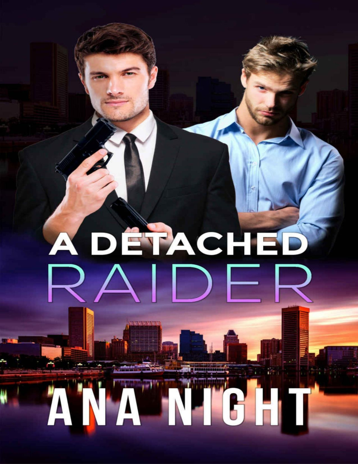 A Detached Raider The Black Raiders Book 1 Ana Night Night