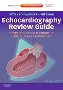 Echocardiography Review Guide Companion To The Textbook Of Clinical Echocardiography Expert Consult Online And Print 2nd Edition Catherine M Otto