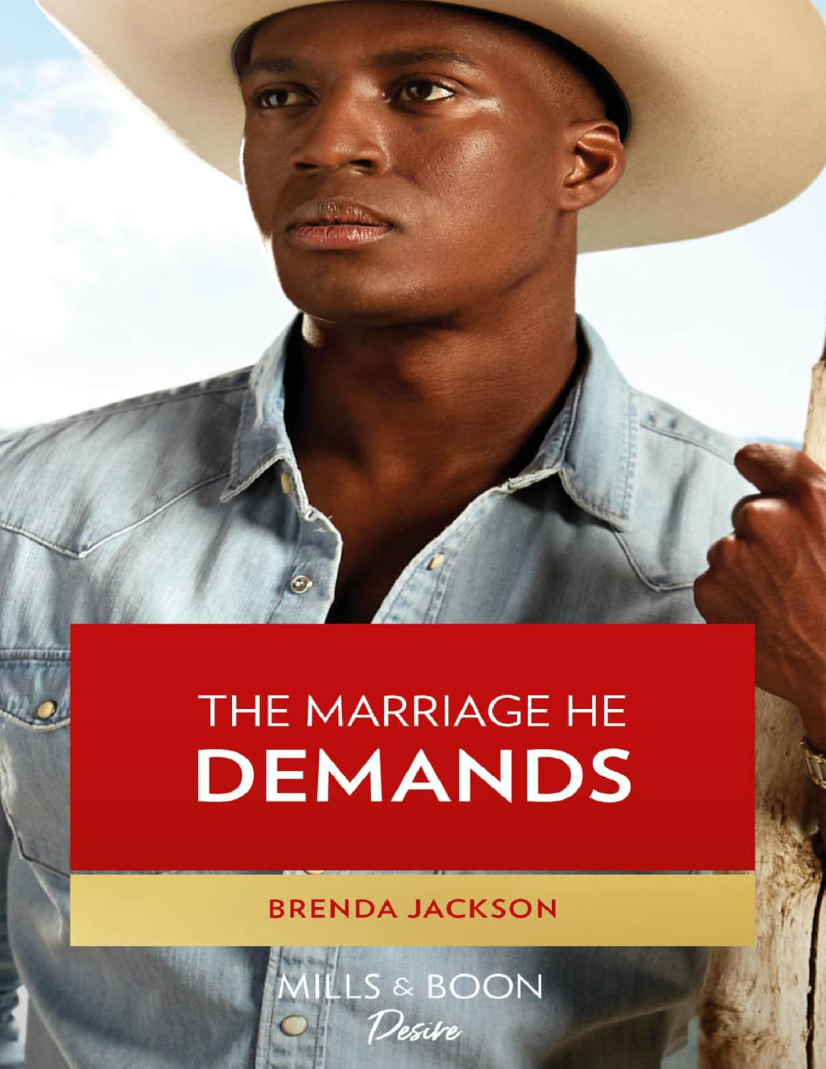 The Marriage He Demands Mills Boon Desire Westmoreland Legacy The Outlaws Book 2 Brenda Jackson Jackson