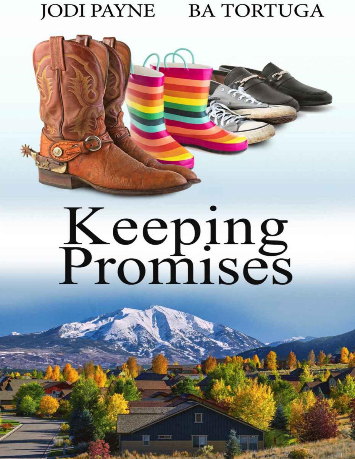 Keeping Promises Jodi Payne Ba Tortuga Payne Jodi