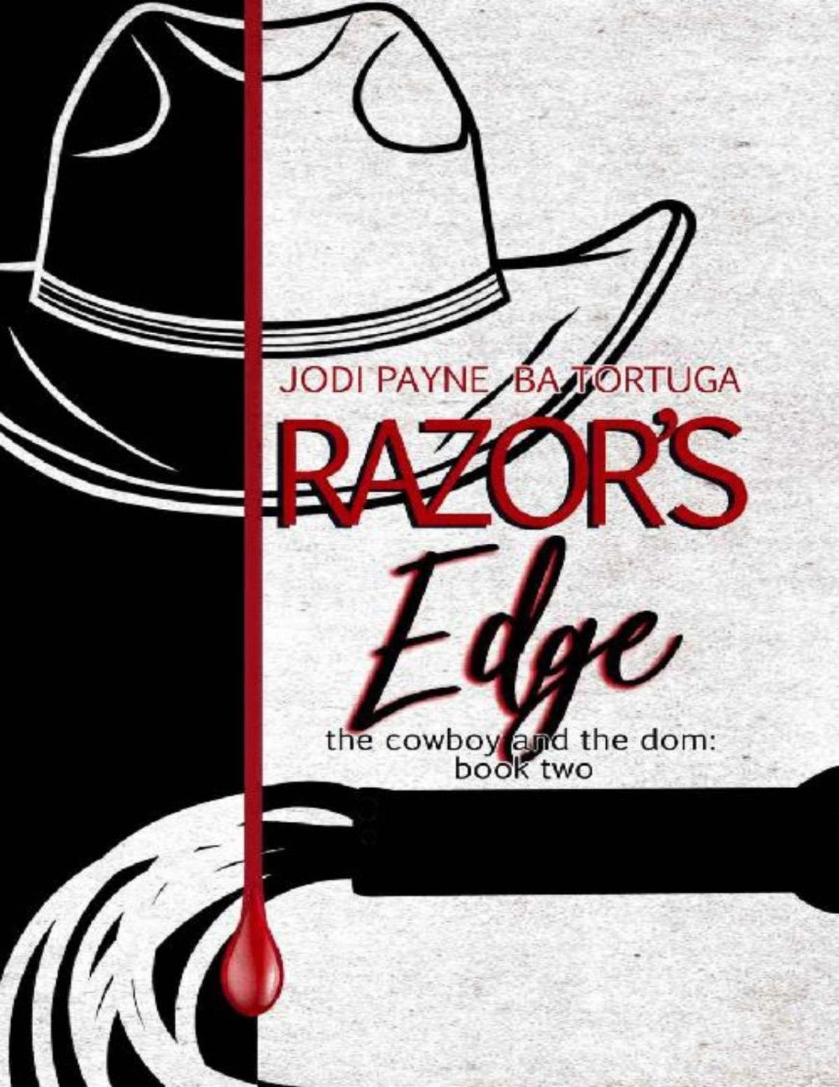 Razors Edge The Cowboy And The Dom Book 2 Jodi Payne Ba Tortuga Payne