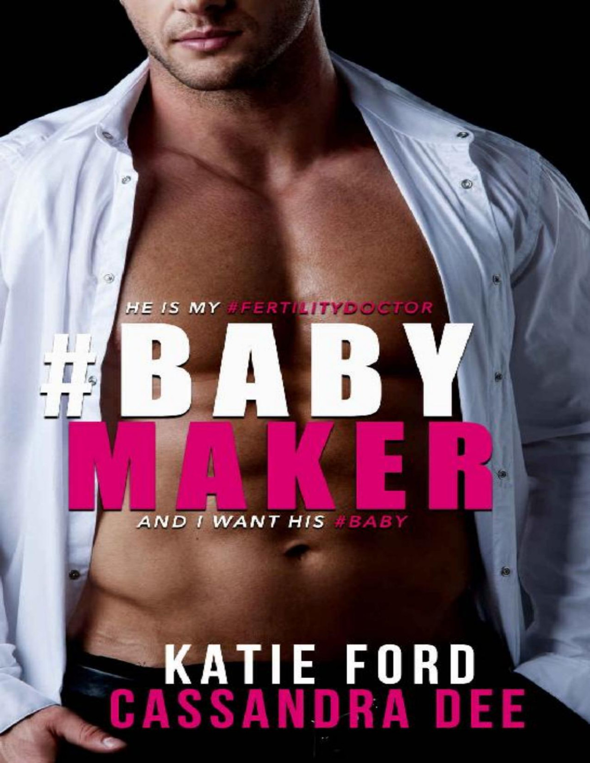Babymaker Baby Crazy Book 2 1st Edition Katie Ford Cassandra Dee