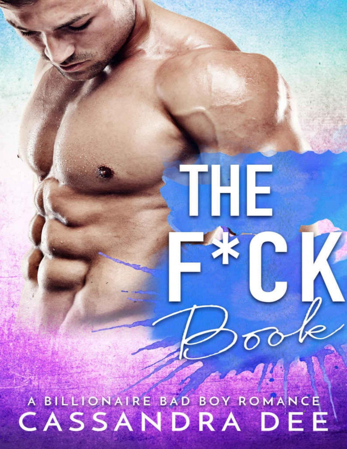 The Fck Book 1st Edition Cassandra Dee