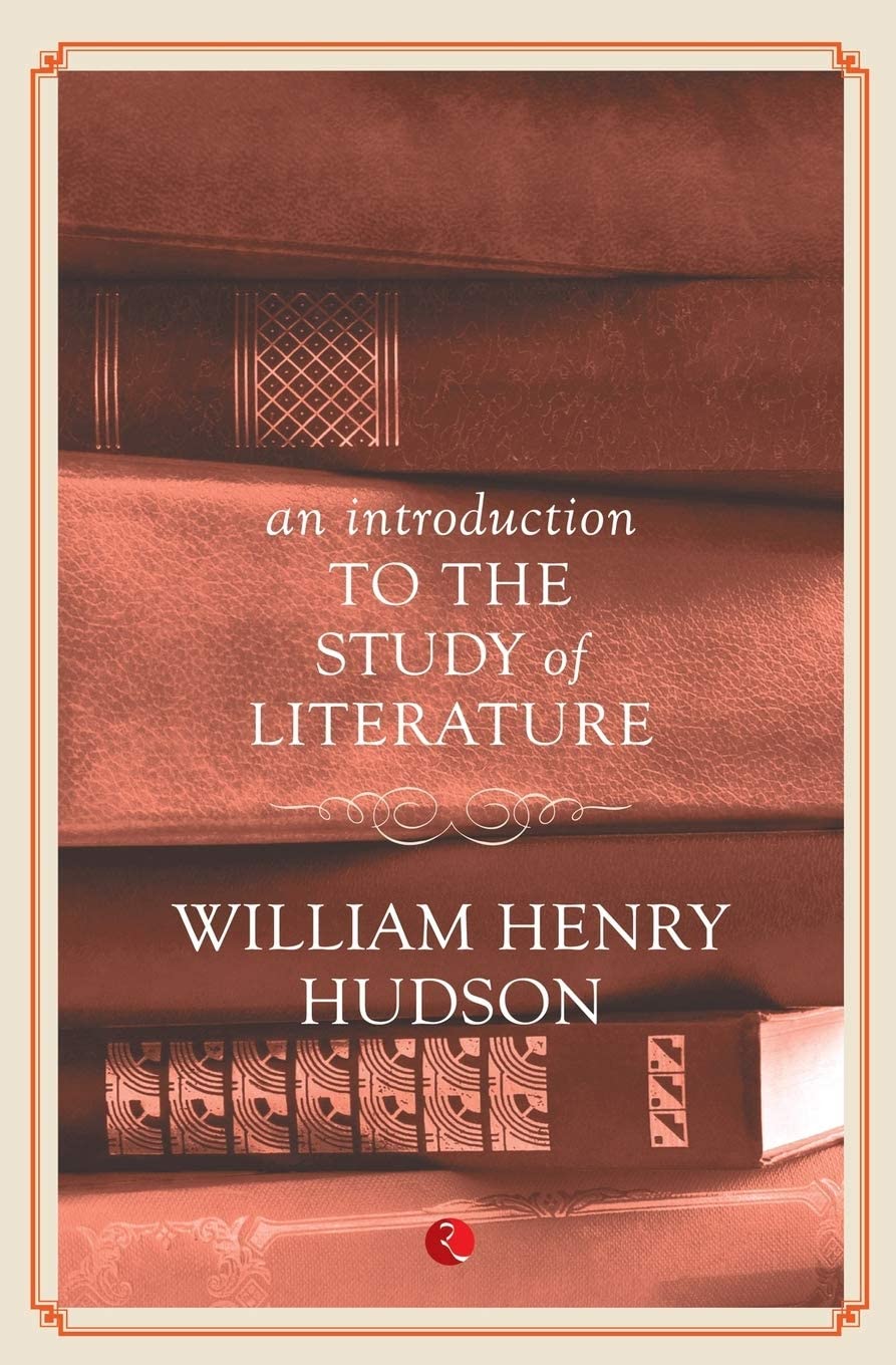 An Introduction To The Study Of Literature 1st William Henry Hudson Hudson
