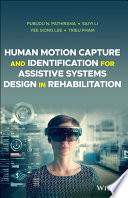 Human Motion Capture And Identification For Assistive Systems Design In Rehabilitation 1st Edition Pathirana