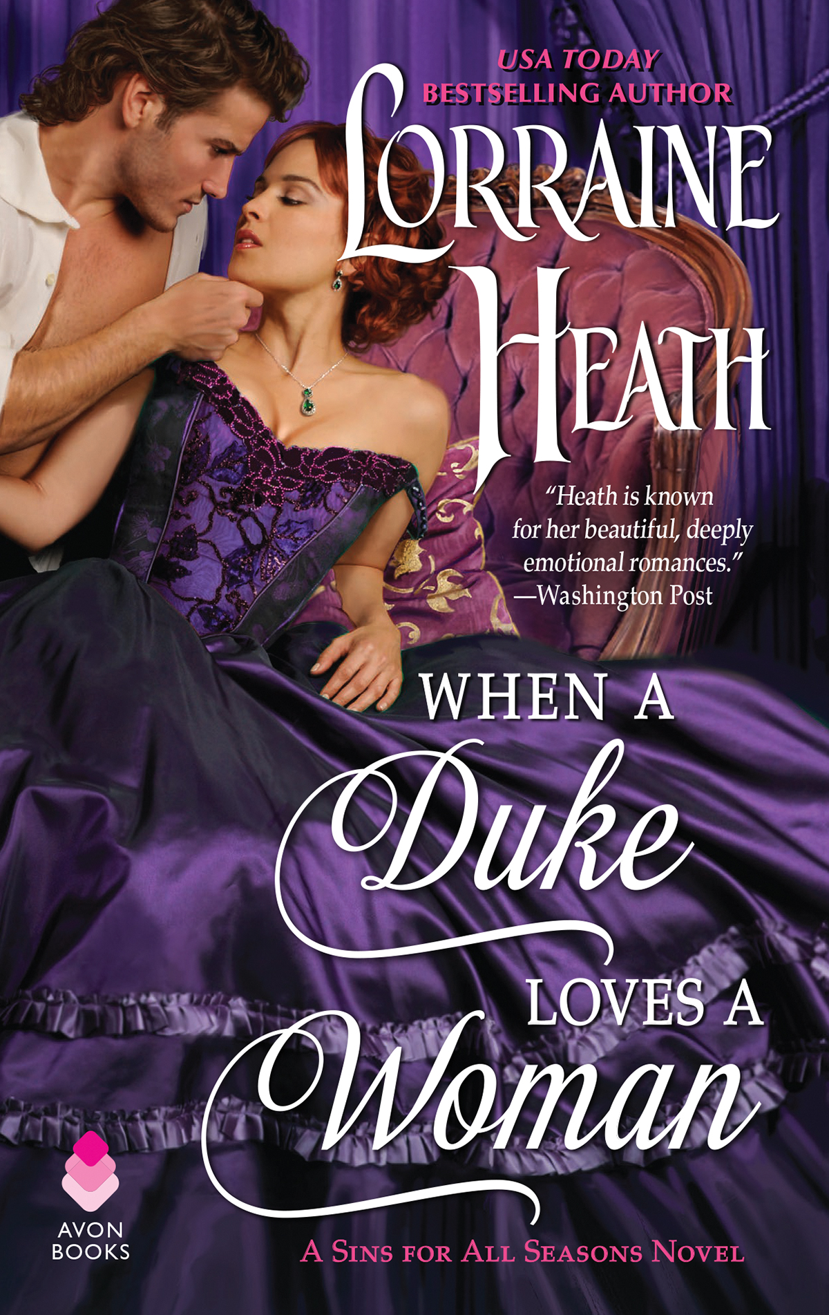 When A Duke Loves A Woman Lorraine Heath