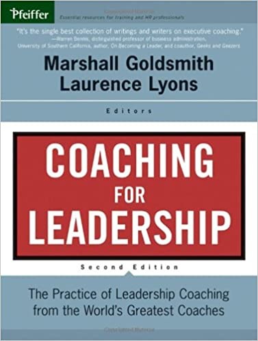Coaching For Leadership Marshall Goldsmith Lyons Laurence Goldsmith